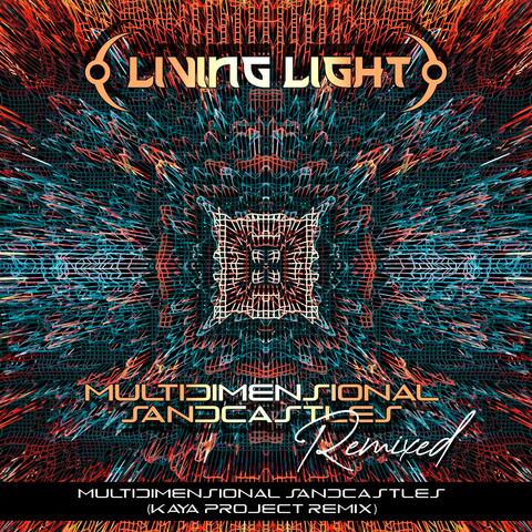 Multidimensional Sandcastles (feat. Simon Posford) [Kaya Project Remix]