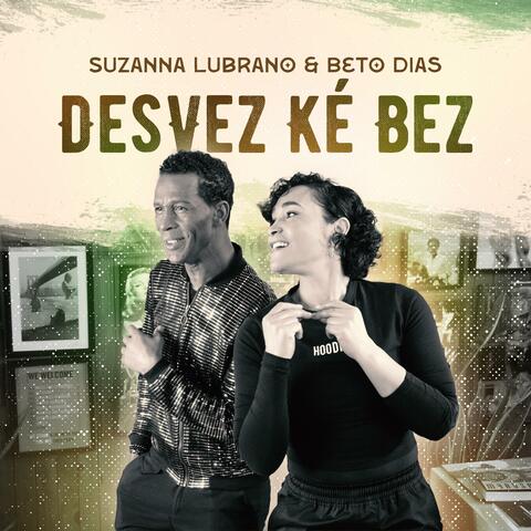 Desvez Ké Bez (feat. Beto Dias) [Radio Edit]
