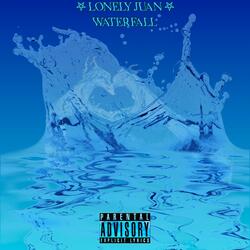 Waterfall (Valentines) [Freestyle]