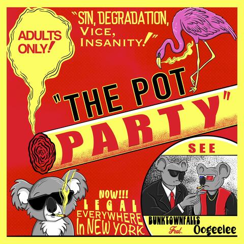The Pot Party (feat. OogeeLee)