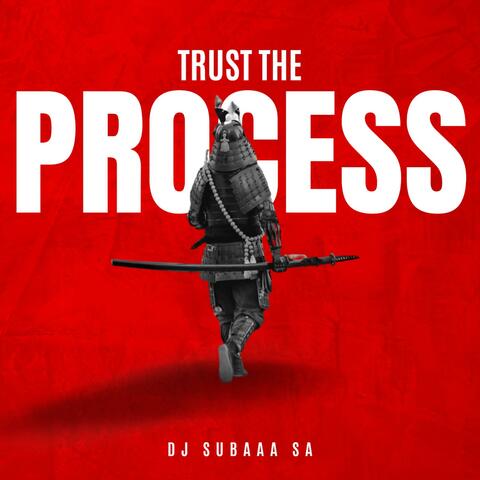 Trust The Process