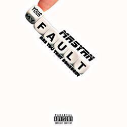 MY FAULT