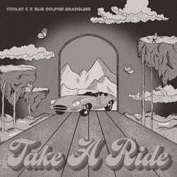 Take A Ride (feat. Blue Dolphin Wranglers)