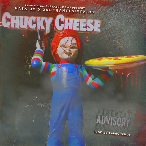 Chucky Cheese (feat. 2ndChancesimpkins)