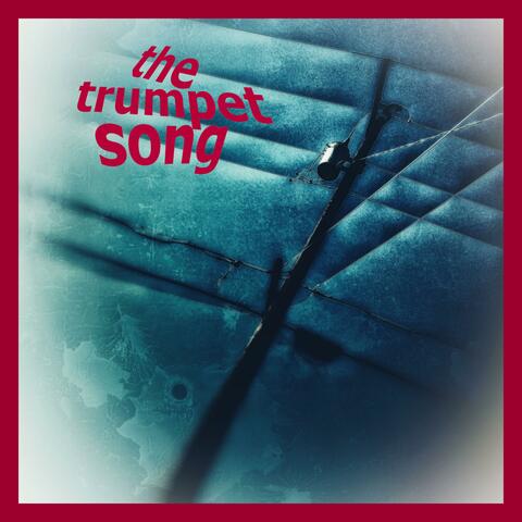 The Trumpet Song