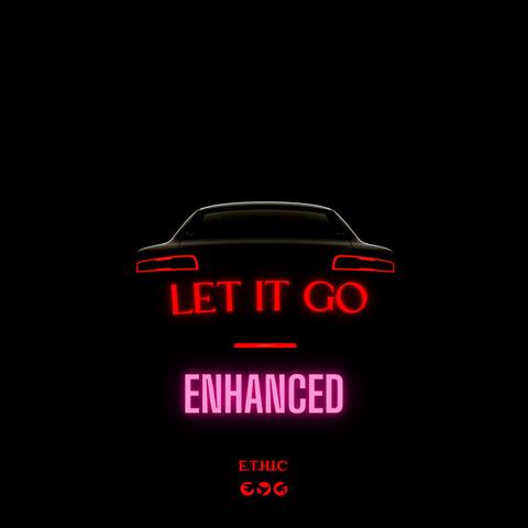 Let It Go (ENHANCED)