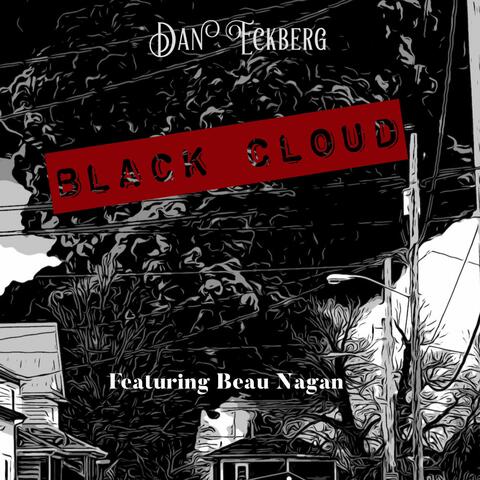 Black Cloud (feat. Beau Nagan)