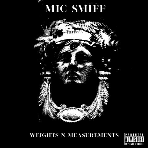 Weights N Measurements (feat. MIC Smiff)