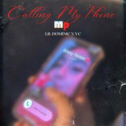 Calling My Phone (feat. Lil Dominic, YC & Mola ₱laya)
