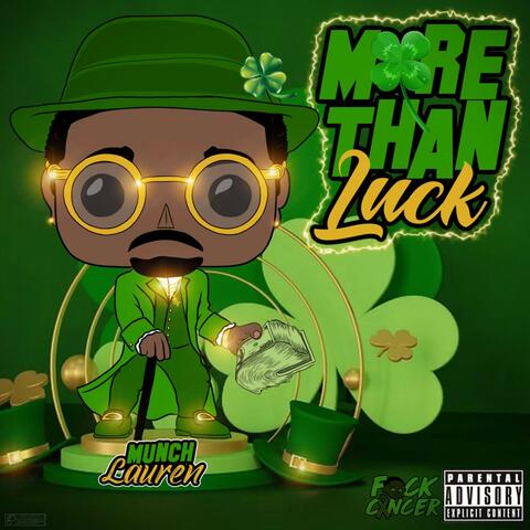 More Than Luck
