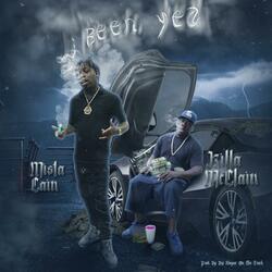 I Been Yea (feat. Mista Cain)