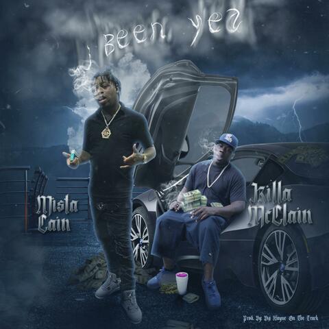 I Been Yea (feat. Mista Cain)