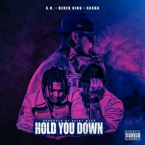 Hold You Down (feat. Derek King & Casha)