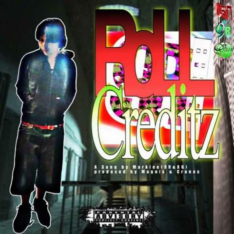 Roll Creditz