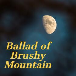 Ballad of Brushy Mountain