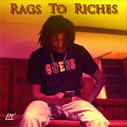 Rags To Riches