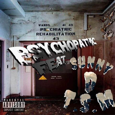 pyschopathic (feat. Sunny~D Thuggalo T.S.M)