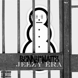 Jeezy Era