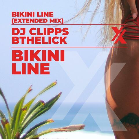Bikini Line (Extended Mix)