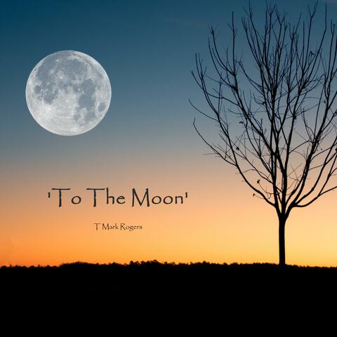 To The Moon