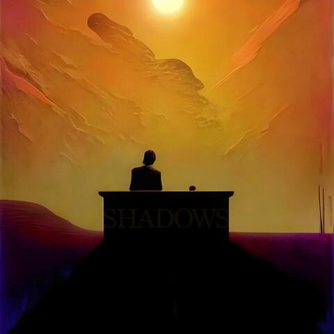 Shadows