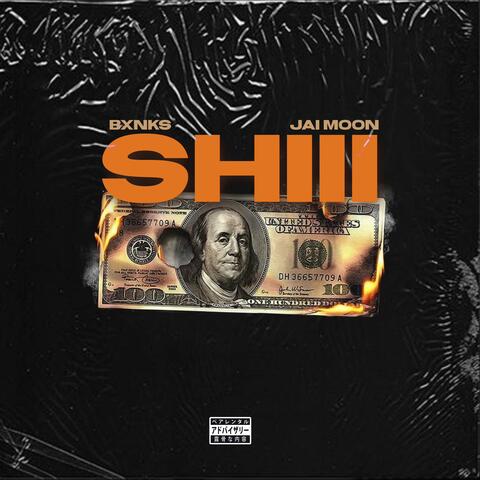Shiii (feat. Jai Moon)