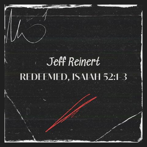 Redeemed (Isaiah 52:1-3)