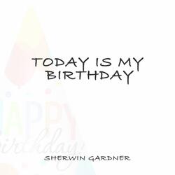 Today is my Birthday