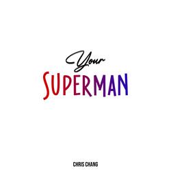 your Superman