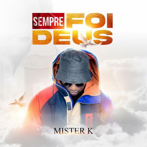 Sempre foi Deus
