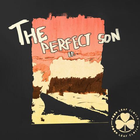The Perfect Son EP