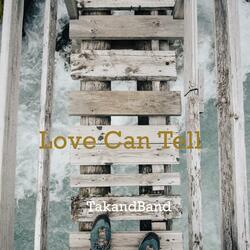Love Can Tell