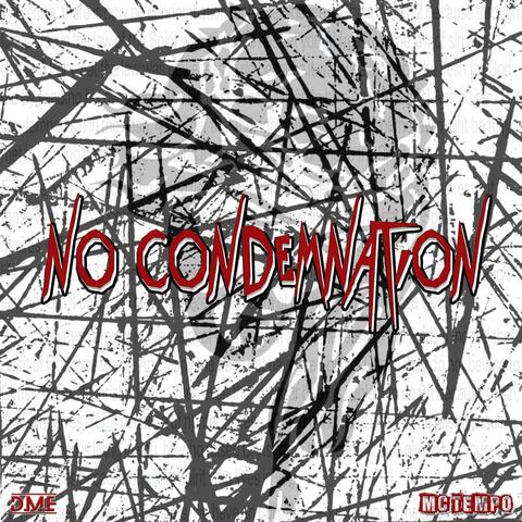No condemnation (D.M.E Remix)