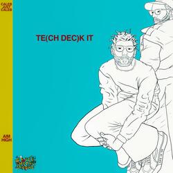 Te(ch Dec)k It (feat. Calebjustcaleb)
