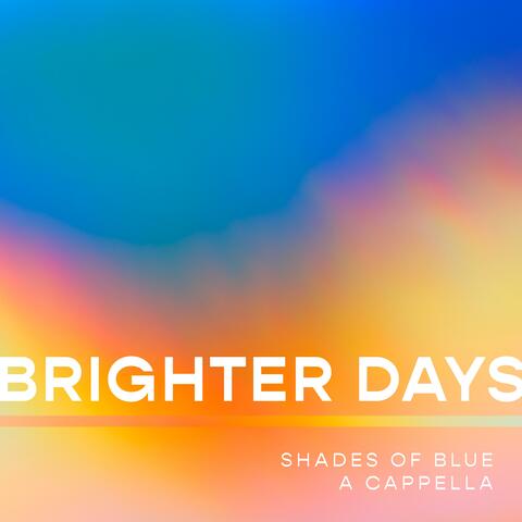 Brighter Days