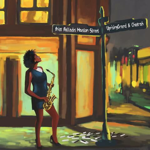 Brick Ballades Houston Street (from"Big O") (feat. Chakrah)