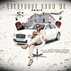 Everybody Know Me (feat. OG Reek Deek & Kuntry Montana)