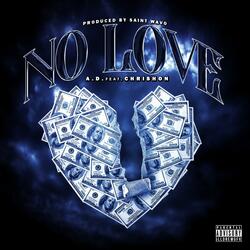 No Love (feat. Chrishon)