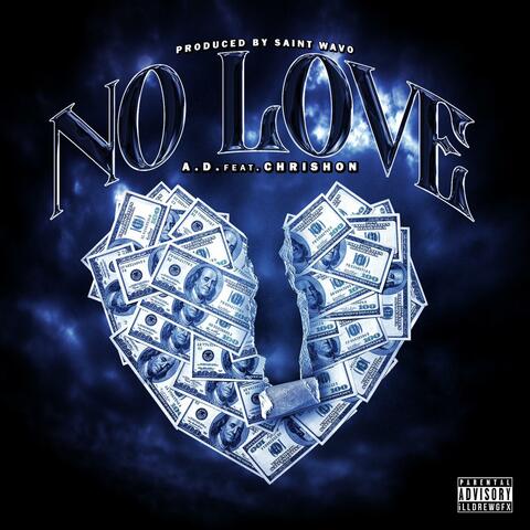 No Love (feat. Chrishon)