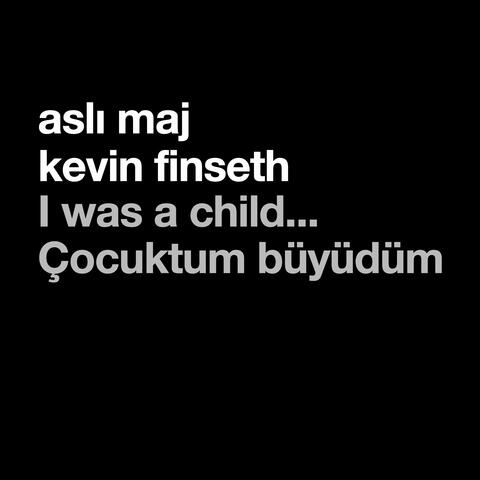 I Was a Child... (feat. Asli Maj)