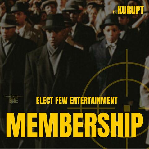 MEMBERSHIP (feat. KURUPT)