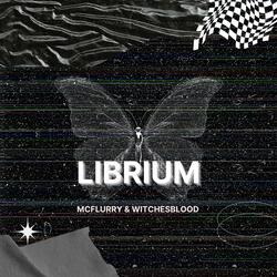Librium (feat. Witchesblood)