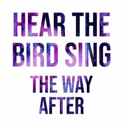 Hear The Bird Sing