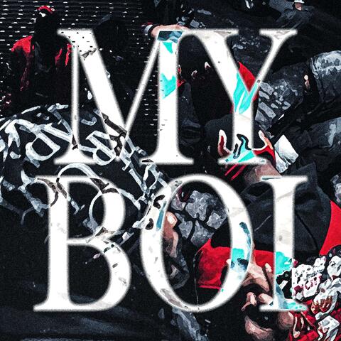My Boi (feat. D0M)