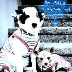 Beautiful Lies (The Ugly Truth Hides) (feat. Kiysa)