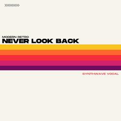 Never Look Back