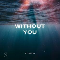 Without You (feat. Ellie Beth)