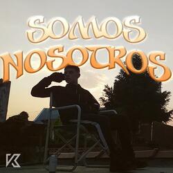SOMOS NOSOTROS