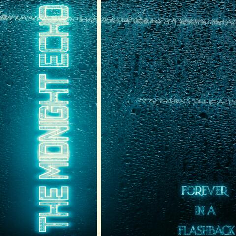 Forever in a Flashback