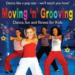 Moving 'n' Grooving
